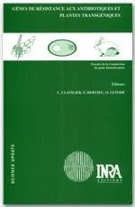 GENES DE RESISTANCE AUX ANTIBIOTIQUES ET PLANTES TRANSGENIQUES