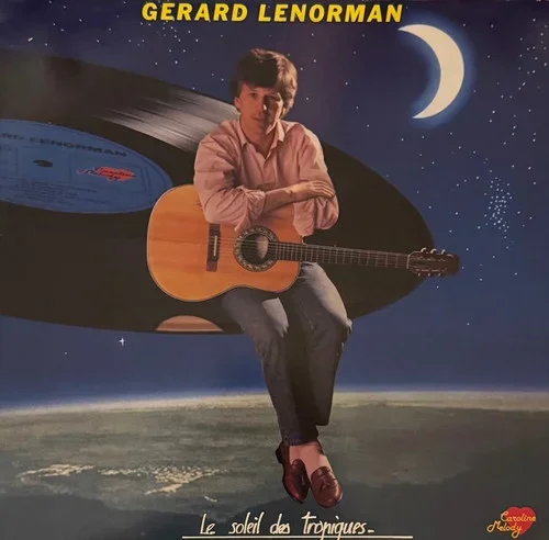 Gerard Lenorman – Le Soleil Des Tropiques