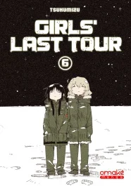 Girls&rsquo; Last Tour Tome 6