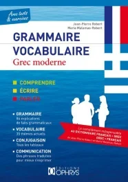 Grammaire Vocabulaire Grec moderne. Avec tests & exercices