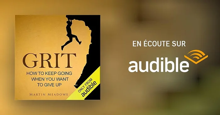 Grit: How to Keep Going When You Want to Give Up