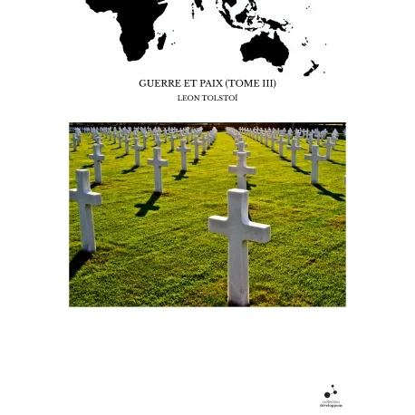 GUERRE ET PAIX (TOME III)