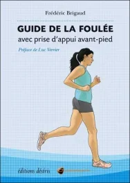 Guide de la foulée avec prise d&rsquo;appui avant-pied