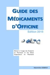 Guide des Médicaments d&rsquo;Officine 2016