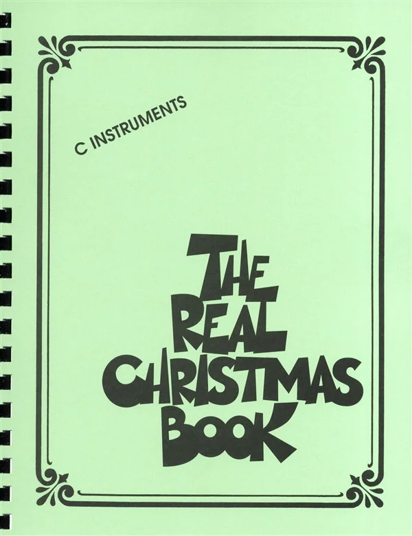 Hal Leonard The Real Christmas Book Real Book C Edition Melody Lyrics Chords – C Instruments