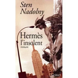 Hermès l&rsquo;insolent