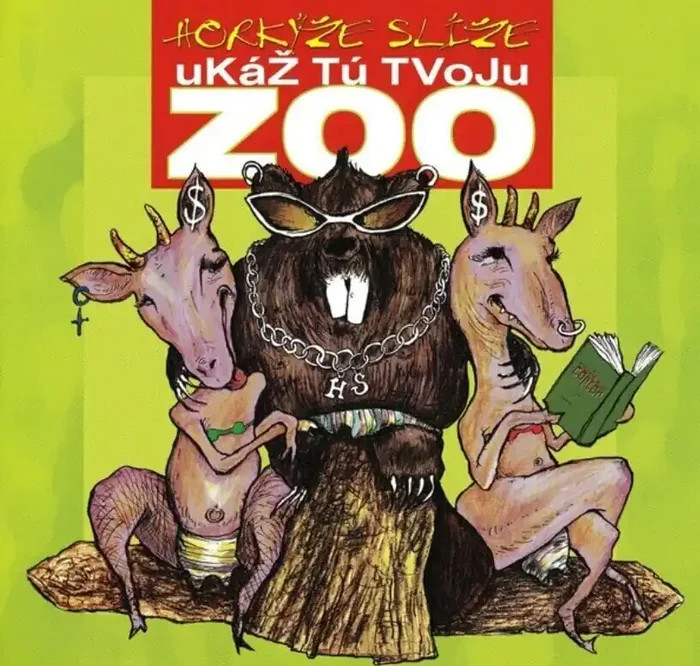 Horkýže Slíže – Ukáž tú tvoju ZOO (CD)