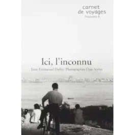 ICI, L&rsquo;INCONNU