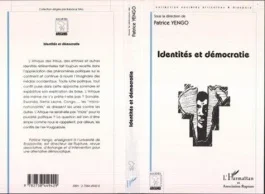 Identité et démocratie en Afrique et ailleurs…