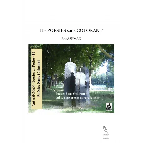 II – POESIES sans COLORANT