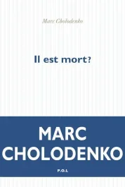 Il est mort ?