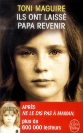 Ils ont laissé papa revenir