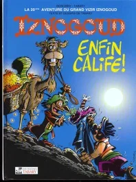 Iznogoud/20/Enfin calife ! / Enfin calife !