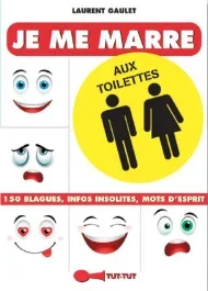 Je me marre aux toilettes