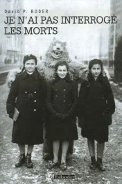 Je n&rsquo;ai pas interrogé les morts