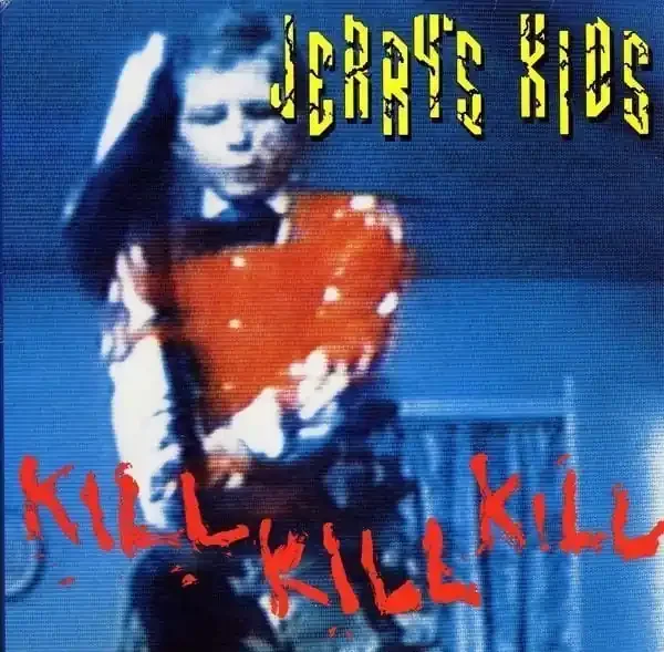 Jerry‘s Kids – Kill Kill Kill (Red Coloured) (LP)
