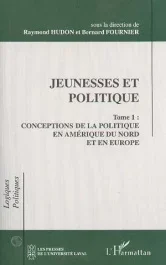 JEUNESSES ET POLITIQUE TOME 1