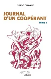 Journal d&rsquo;un coopérant Tome 1