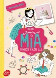 Journal de Mia, princesse malgré elle Tome 5 : L&rsquo;anniversaire