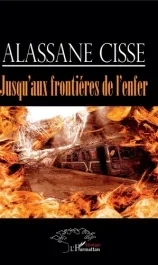 Jusqu&rsquo;aux frontières de l&rsquo;enfer