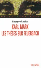 Karl Marx, les thèses sur Feuerbach