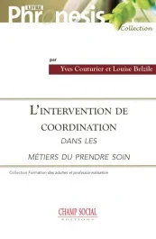 L´intervention de coordination dans les métiers du « prendre soin »