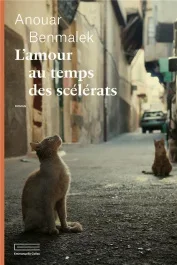 L&rsquo;amour au temps des scélérats