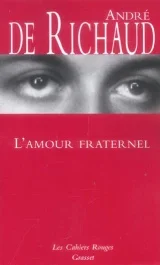 L&rsquo;amour fraternel