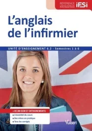 L&rsquo;anglais de l&rsquo;infirmier. Unité d&rsquo;enseignement 6.2, Semestres 1 à 6, Fichier MP3 à télécharger gratu