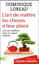 L&rsquo;art de mettre les choses à leur place