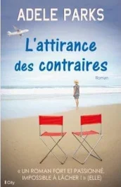 L&rsquo;attirance des contraires