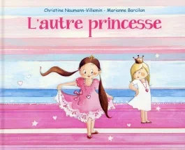 L&rsquo;autre princesse