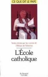 L&rsquo;école catholique
