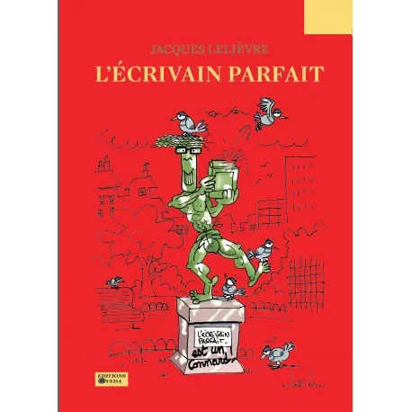 L&rsquo;écrivain parfait