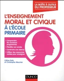 L&rsquo;enseignement moral et civique à l&rsquo;école primaire