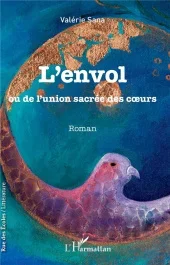L&rsquo;envol ou de l&rsquo;union sacrée des coeurs