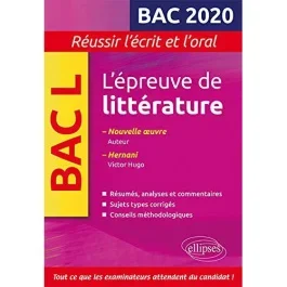 L&rsquo;épreuve de littérature Bac. Hernani, Victor Hugo, Edition 2020