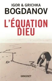 L&rsquo;équation Dieu