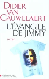 L&rsquo;évangile de Jimmy