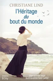 L&rsquo;héritage du bout du monde