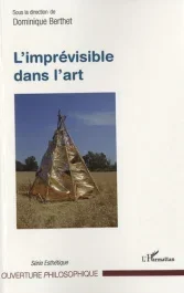 L&rsquo;imprévisible dans l&rsquo;art