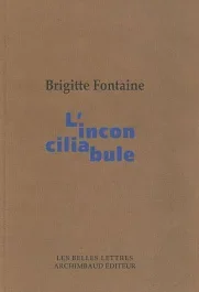 L&rsquo;inconciliabule. 2e édition