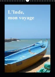 L&rsquo;INDE, MON VOYAGE (CALENDRIER MURAL 2019 DIN A3 VERTICAL) – INDE DE KOVALAM AU KERALA JUSQU&rsquo;AU CAP
