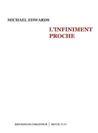 L&rsquo;infiniment proche