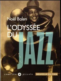 L&rsquo;odyssée du jazz