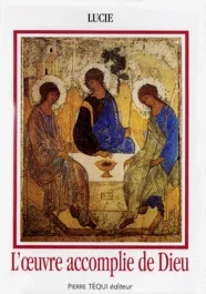 L&rsquo;OEUVRE ACCOMPLIE DE DIEU
