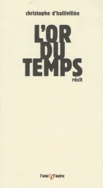L&rsquo;or du temps
