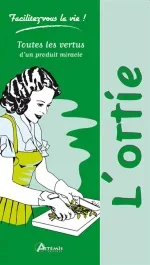 L&rsquo;ortie