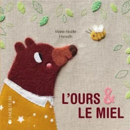 L&rsquo;ours & le miel