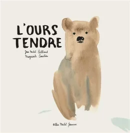 L&rsquo;ours tendre